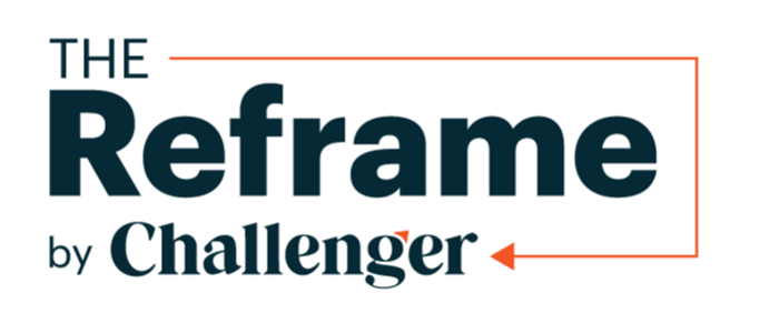 The Reframe by Challenger